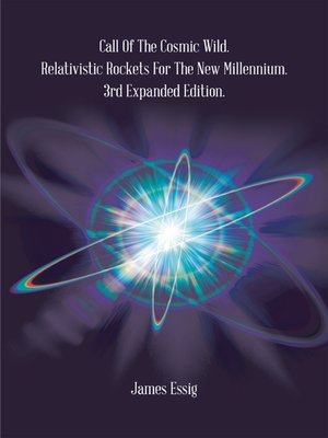 cover image of Call of the Cosmic Wild. Relativistic Rockets for the New Millennium.